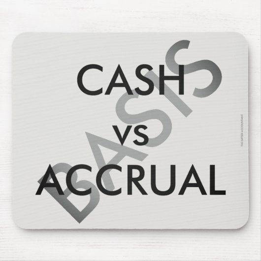 「CASHとACCRUALベース マウスパッド (正面)