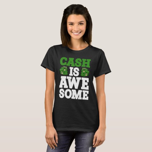 Cash Is Awesome      Tシャツ (正面フル)