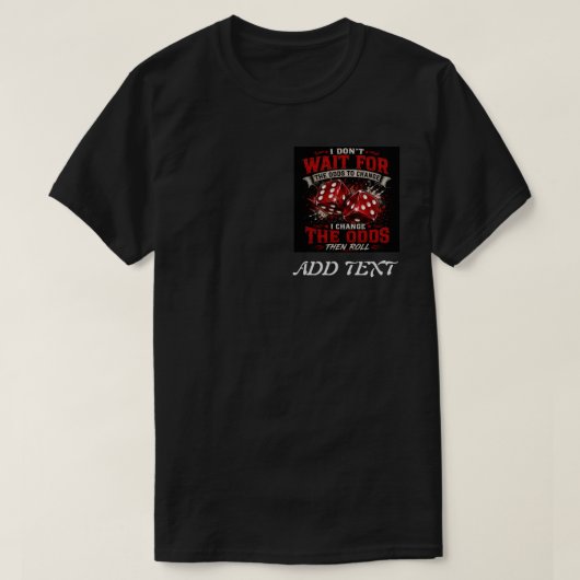 CASINO: 運命を変えるサイコロ Tシャツ (デザイン正面)