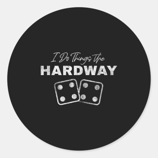 Casino Craps Player I Do Things The Hardway Gamble ラウンドシール (正面)