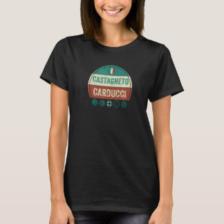 Castagneto Carducci Tuscany Italy Holiday Souvenir Tシャツ