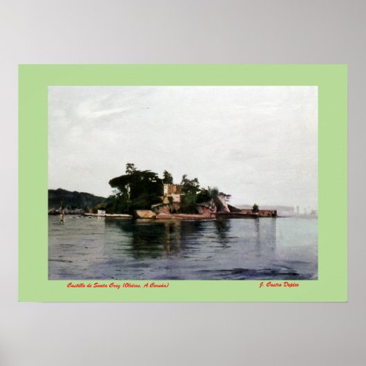 Castillo de Santa Cruz (Oleiros. A Coruña) ポスター (正面)
