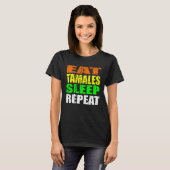 Casual Yet Edgy Eat Tamales Sleep Again New Mexico Tシャツ (正面フル)