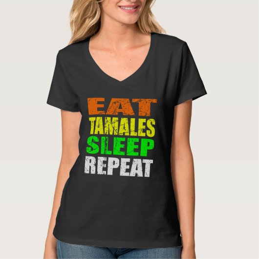 Casual Yet Edgy Eat Tamales Sleep Again New Mexico Tシャツ (正面)