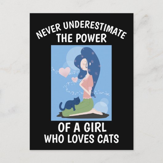 CAT - ネコを愛する女の子を決して過小評価してはならない ポストカード (正面)