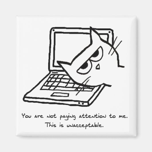 Cat 怒 Needs Attention- Catマグネおもしろいット マグネット (正面)