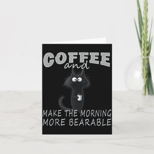Cat And Coffee Tee Design, Funny-cat Morning Humor カード (正面)