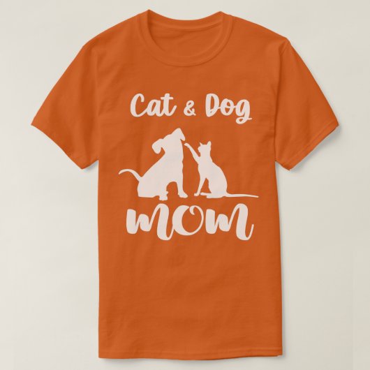 Cat and Dog Mom  Pets Animals Lover Puppy for Wome Tシャツ (デザイン正面)