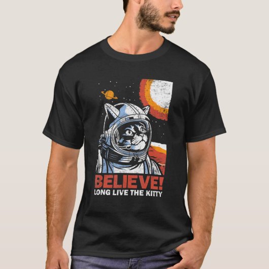 Cat Astronaut Believe for Space Kitten   Distresse Tシャツ (正面)