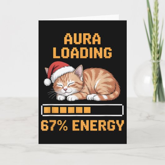 Cat Aura Loading 67 Percent Energy Funny Gen Z Mem カード (正面)