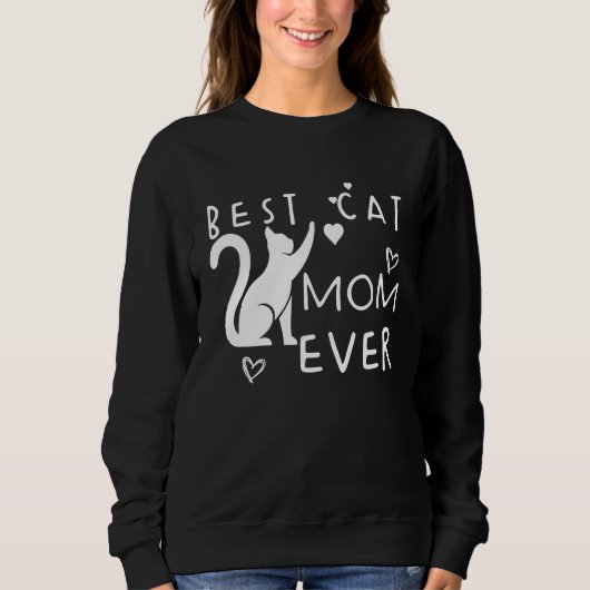 Cat Best Cat Mom Ever Meow With My Cat Valentine C スウェットシャツ (正面)