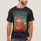 Cat Chonk Oh lawd he comin Tシャツ (正面)