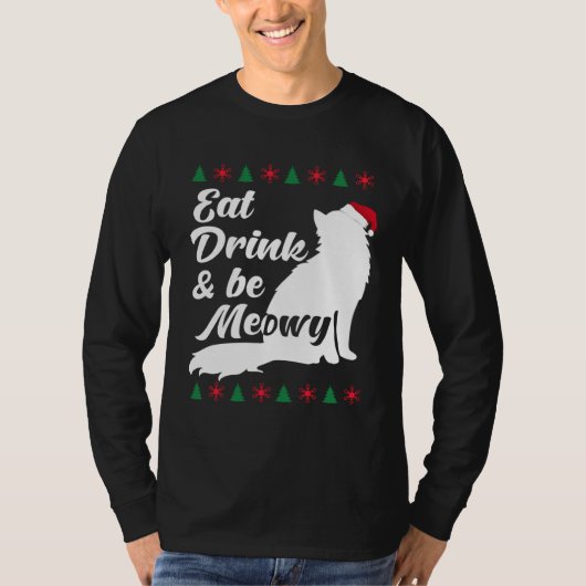 Cat  Christmas Eat Drink and Be Meowy Kitty Cats   Tシャツ (正面)