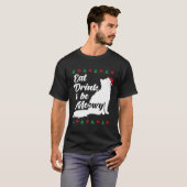 Cat  Christmas Eat Drink and Be Meowy Kitty Cats   Tシャツ (正面フル)