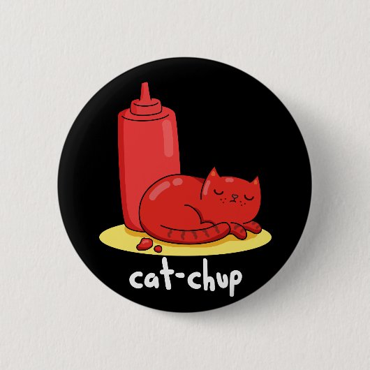 Cat-chup Funny Red Ketchup Cat Pun Dark BG 缶バッジ (正面)