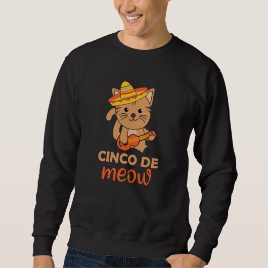 Cat Cinco De Meow Mexican Sombrero Cats スウェットシャツ (正面)