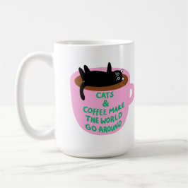 Cat & coffee make the world go around | Mug コーヒーマグカップ