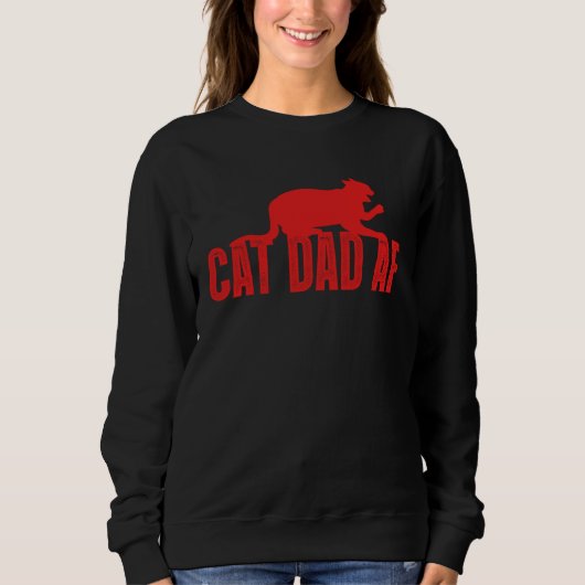 Cat Dad Af  Cat Daddy Kitten Kitty スウェットシャツ (正面)