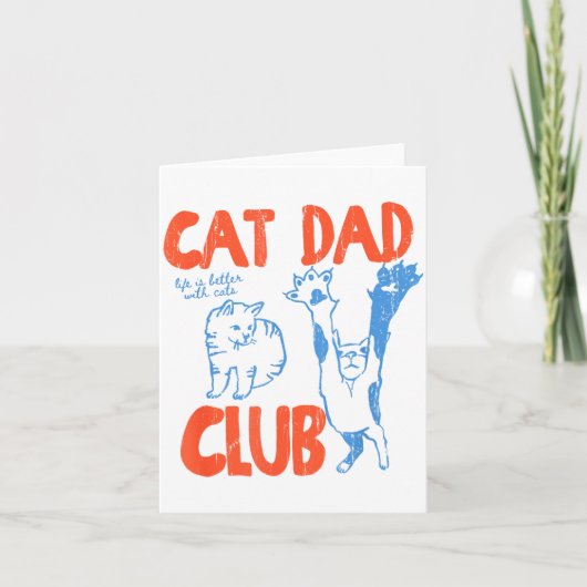 Cat Dad Club, Life Is Better With Cats, Cat Dad, F カード (正面)