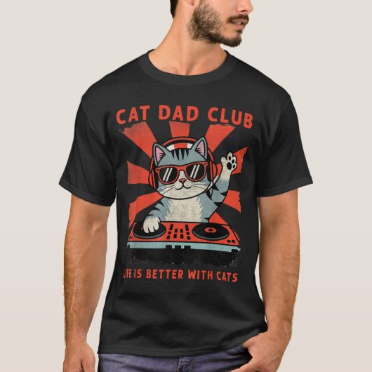 Cat Dad Club, Life Is Better With Cats, Cat Dad Fu Tシャツ (正面)