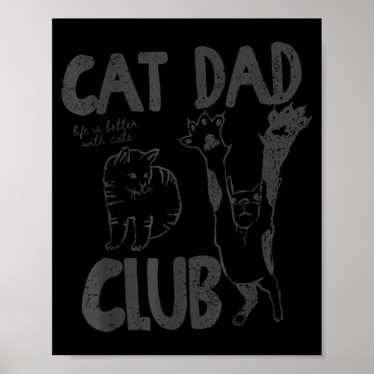 Cat Dad Club Life Is Better With Cats Father's Day ポスター (正面)