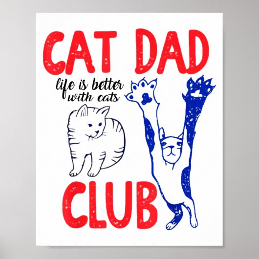 Cat Dad Club Life Is Better With Cats Father's Day ポスター (正面)