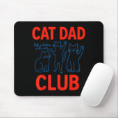 Cat Dad Club Life Is Better With Cats Father's Day マウスパッド (マウス)