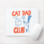 Cat Dad Club Life Is Better With Cats Father's Day マウスパッド (マウス)