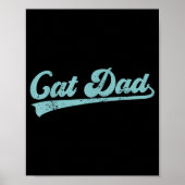 Cat Dad Funny Dad Father's Day Funny Papa  ポスター (正面)