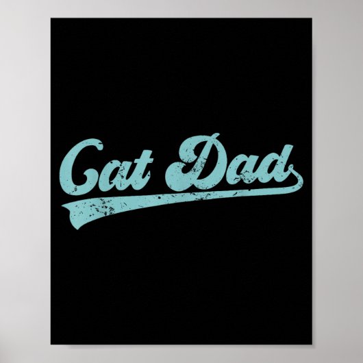 Cat Dad Funny Dad Father's Day Funny Papa  ポスター (正面)