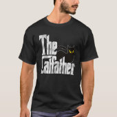 Cat Dad The Catfather Crazy Black Cat Father Kitty Tシャツ (正面)