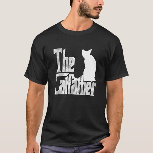 Cat Dad The Catfather Crazy Cat Father Kitty Daddy Tシャツ (正面)
