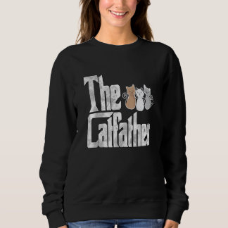 Cat Dad The Catfather Crazy Cute Cat Father Kitty  スウェットシャツ
