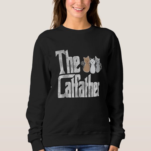 Cat Dad The Catfather Crazy Cute Cat Father Kitty  スウェットシャツ (正面)