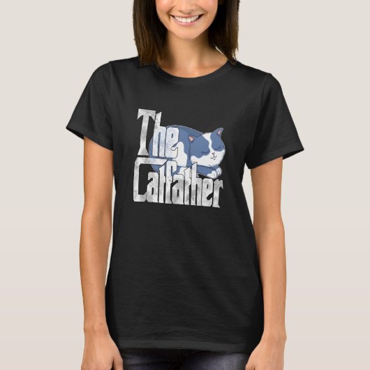 Cat Dad The Catfather Crazy Cute Cat Father Kitty  Tシャツ (正面)