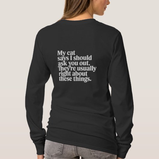 Cat Dating Advice Quote | Funny Pet Lover Tシャツ (裏面)