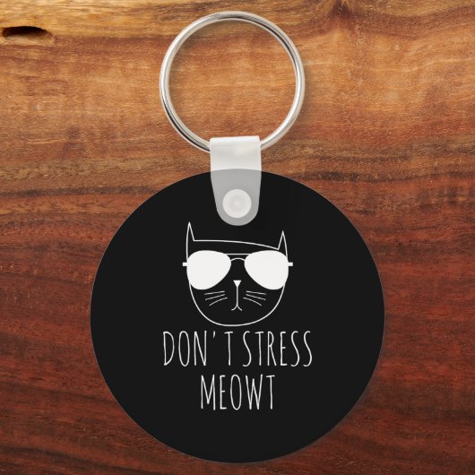 Cat Design Funny Pun Don't Stress Meowt Funny Sayi キーホルダー (正面)