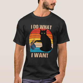 Cat Do What I Want Cat  Meow Rebel Kitty Retro Vin Tシャツ