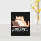 Cat Don't Worry I'm From Tech Suprt For Men Women  カード (黄色い花)