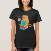 Cat Drink Good Coffee Read Good Books Fun Tシャツ (正面)