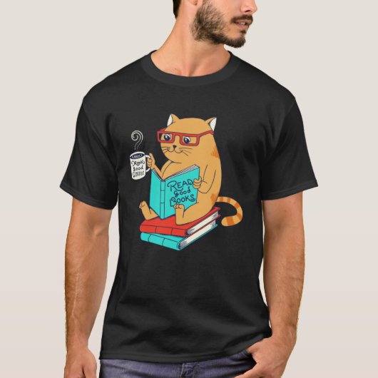 Cat Drink Good Coffee Read Good Books  Fun Tシャツ (正面)