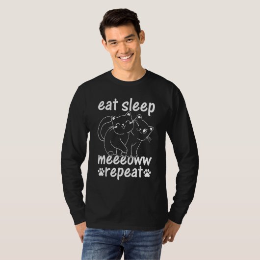 Cat   Eat Sleep Meeeoww Repeat  Cat Owner Cute Cat Tシャツ (正面フル)