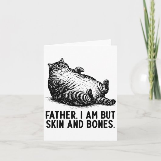 Cat Father I Am But Skin And Bones  カード (正面)