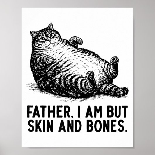 Cat Father I Am But Skin And Bones  ポスター (正面)