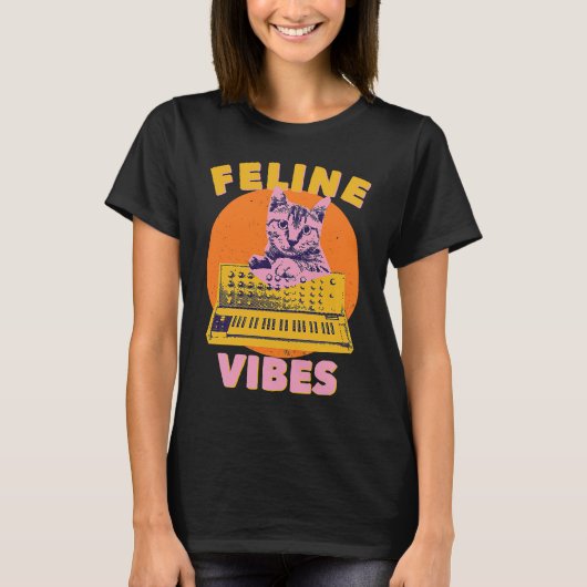 Cat  Feline Vibes  Cat Feeling Synth Synthesizer 9 Tシャツ (正面)