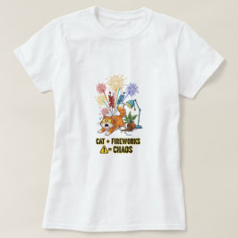 Cat + Fireworks = Chaos - CatおもしろいオーナーTシャツ Tシャツ
