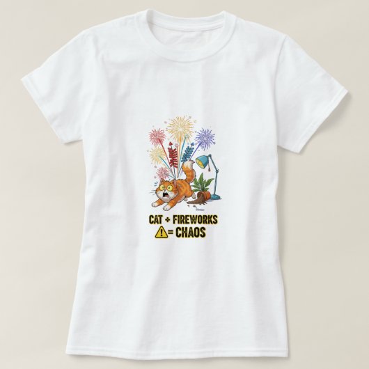 Cat + Fireworks = Chaos - CatおもしろいオーナーTシャツ Tシャツ (デザイン正面)