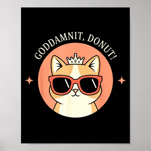 Cat - Godit, Donut! Sy Retro Cat Lover Design  ポスター (正面)