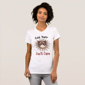 Cat Hair Don’t Care Funny Cat Mom Shirt Tシャツ (正面フル)