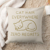Cat hair everywhere zero regrets クッション (ブランケット)